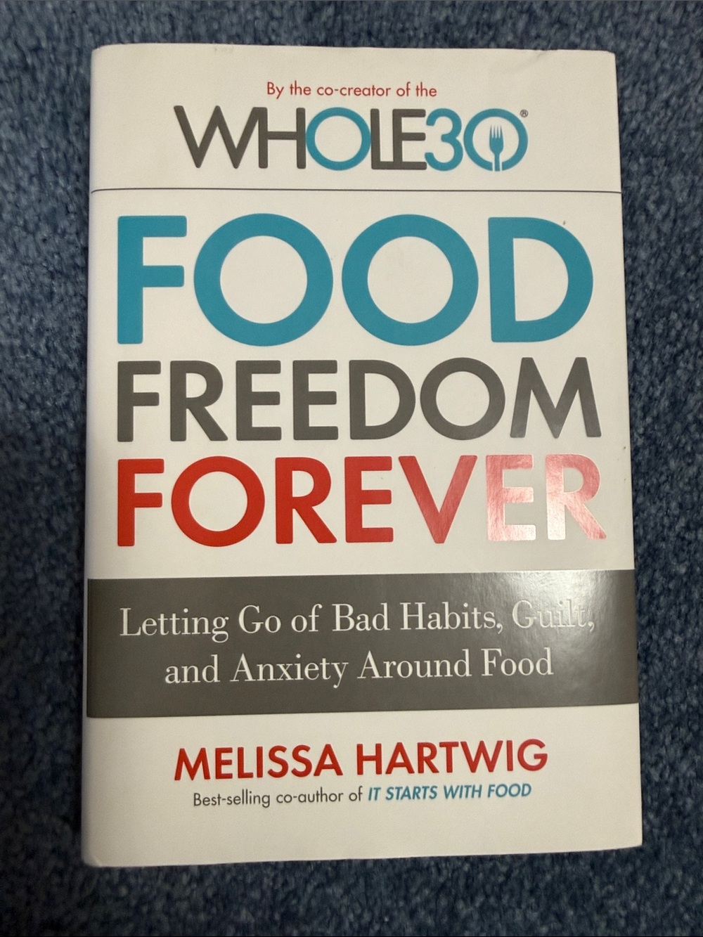 Food Freedom Forever - White/Blue/Red Cover